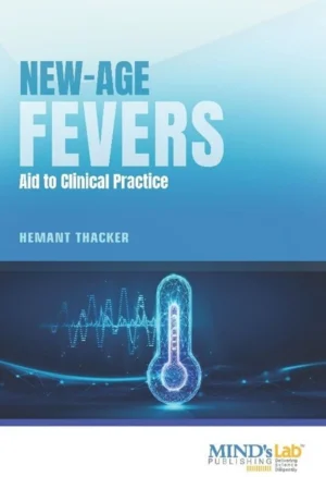 NEW-AGE FEVER Aid to Clinical Practice with 1 Disc (Paperback, Dr. Hemant Thacker)